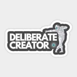 ASTRONAUT DELIBERATE CREATOR Sticker